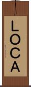 ＬＯＣＡ Scroll