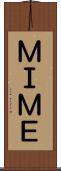 ＭＩＭＥ Scroll