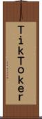 ＴｉｋＴｏｋｅｒ Scroll