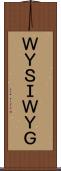 ＷＹＳＩＷＹＧ Scroll