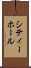 シティー・ホール Scroll