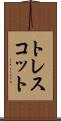 トレスコット Scroll