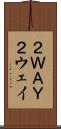 ２ＷＡＹ Scroll
