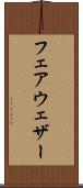フェアウェザー Scroll