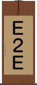 Ｅ２Ｅ Scroll