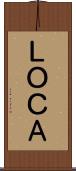 ＬＯＣＡ Scroll