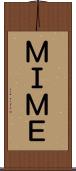 ＭＩＭＥ Scroll