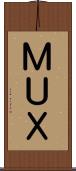 ＭＵＸ Scroll