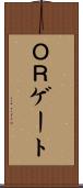 ＯＲゲート Scroll