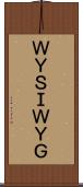 ＷＹＳＩＷＹＧ Scroll