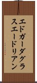 エドガーダグラスエードリアン Scroll