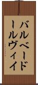 バルベードールヴィイ Scroll