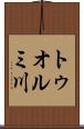 トゥオルミ川 Scroll