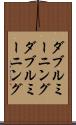 ダブルミーニング Scroll