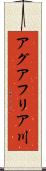 アグアフリア川 Scroll