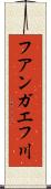 フアンガエフ川 Scroll