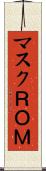 マスクＲＯＭ Scroll
