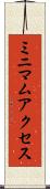 ミニマム・アクセス Scroll