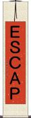 ＥＳＣＡＰ Scroll