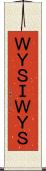 ＷＹＳＩＷＹＳ Scroll