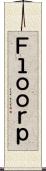 Ｆｌｏｏｒｐ Scroll