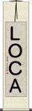 ＬＯＣＡ Scroll