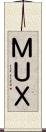ＭＵＸ Scroll