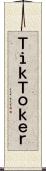 ＴｉｋＴｏｋｅｒ Scroll
