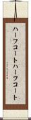 ハーフコート Scroll