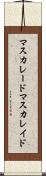 マスカレード Scroll