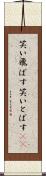 笑い飛ばす Scroll