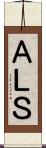ＡＬＳ Scroll