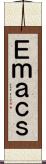 Ｅｍａｃｓ Scroll
