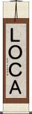 ＬＯＣＡ Scroll