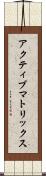 アクティブ・マトリックス Scroll