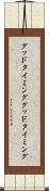 グッドタイミング Scroll