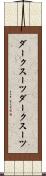 ダークスーツ Scroll