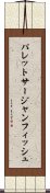 パレットサージャンフィッシュ Scroll