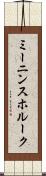 ミーニンスホルーク Scroll