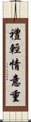 禮輕情意重 Scroll