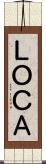 ＬＯＣＡ Scroll