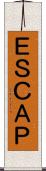 ＥＳＣＡＰ Scroll