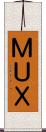 ＭＵＸ Scroll