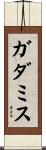 ガダミス Scroll