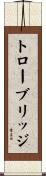 トローブリッジ Scroll