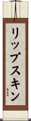 リップスキン Scroll
