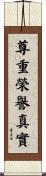Respect, Honor, Truth Scroll