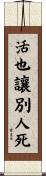 Live and Let Die Scroll