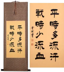 Sweat More in Training Bleed Less in Battle Oriental Military Wall Scroll