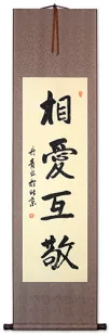 Love and Respect - Chinese Scroll